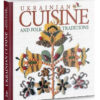 Ukrainian Cuisine and Folk Traditions